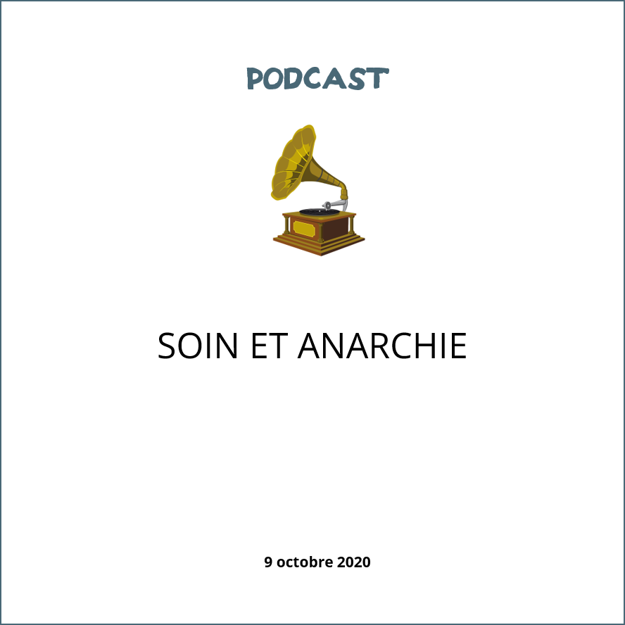 visuel podcast Soin et anarchie