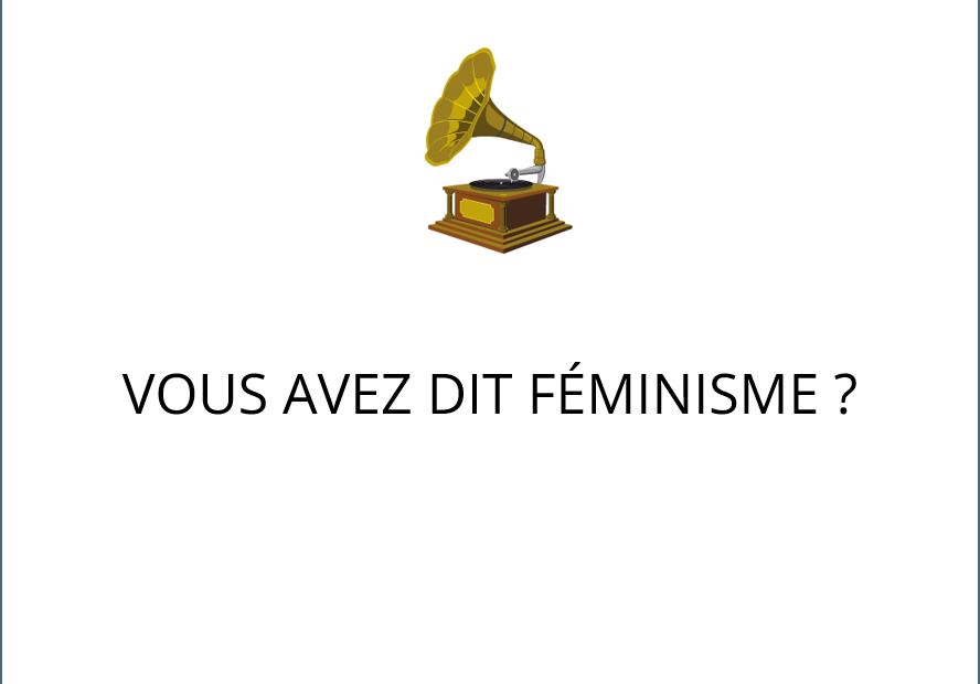 visuel podcast Vous avez dit féminisme ?