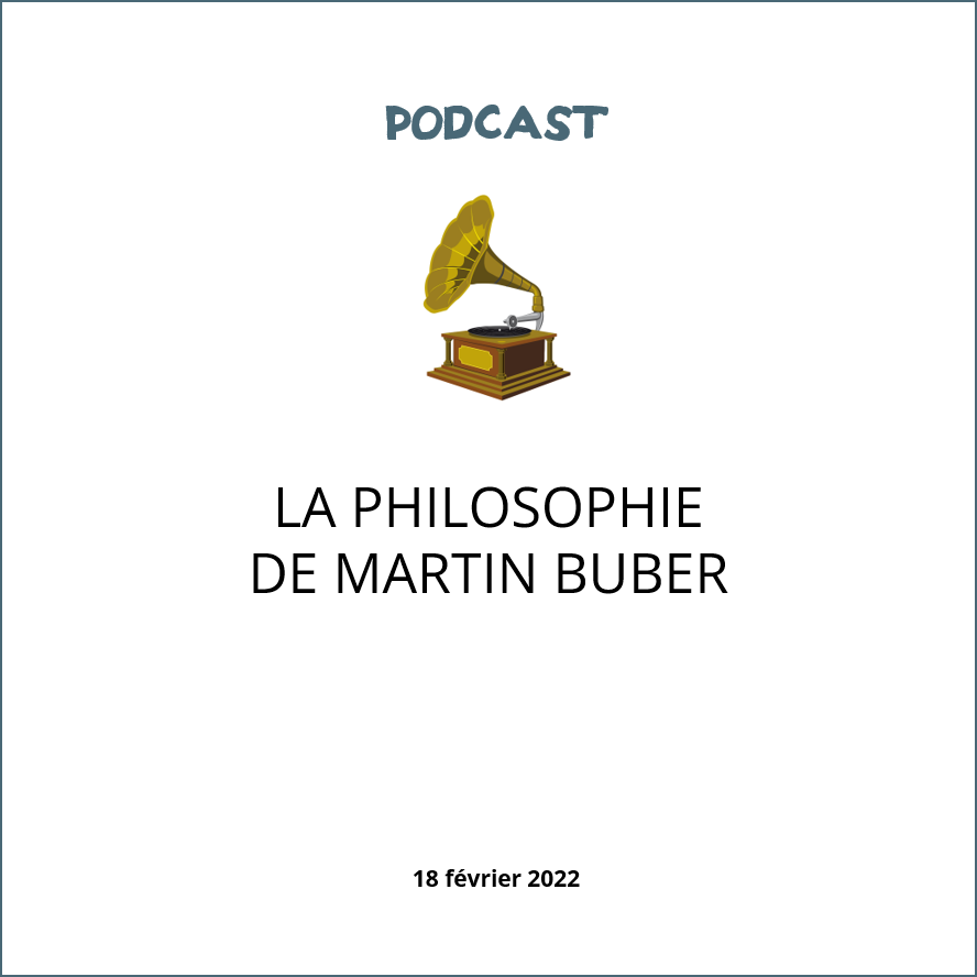 visuel podcast Philosophie politique de Martin Buber