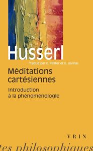 HUSSERL Edmund (1931). Méditations cartésiennes. Introduction à la phénoménologie.