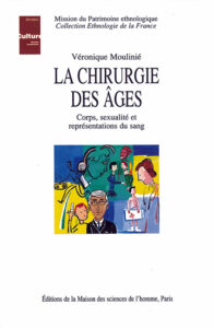MOULINIÉ Véronique (1998). La chirurgie des âges