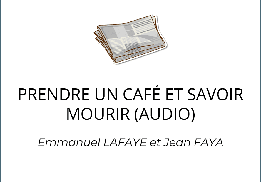 visuel Prendre un café et savoir mourir