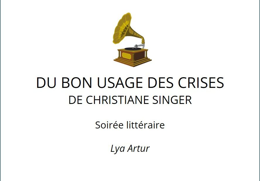 du bon usage des crises