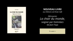 nouveau : la chair du monde