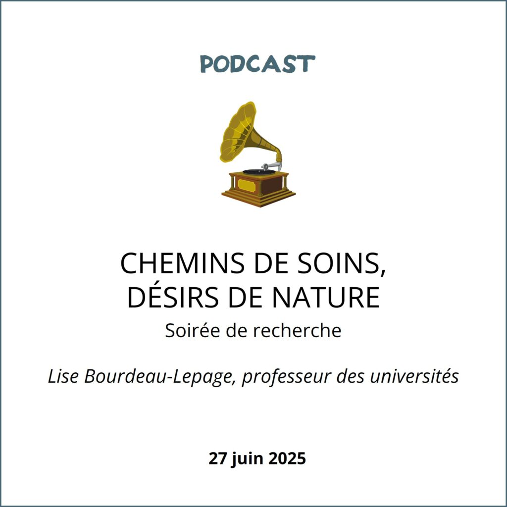 Chemins de soins, désirs de nature