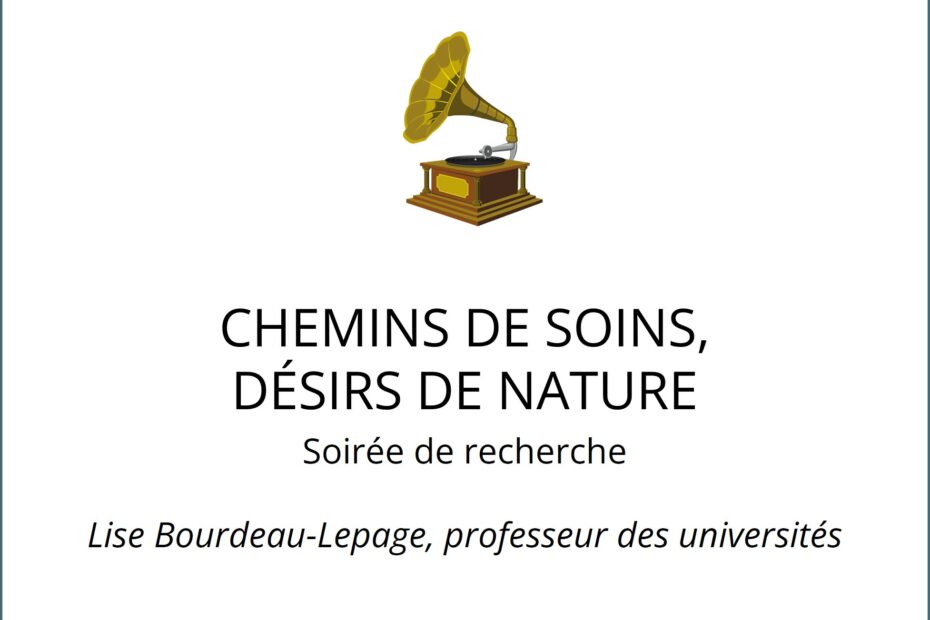Chemins de soins, désirs de nature