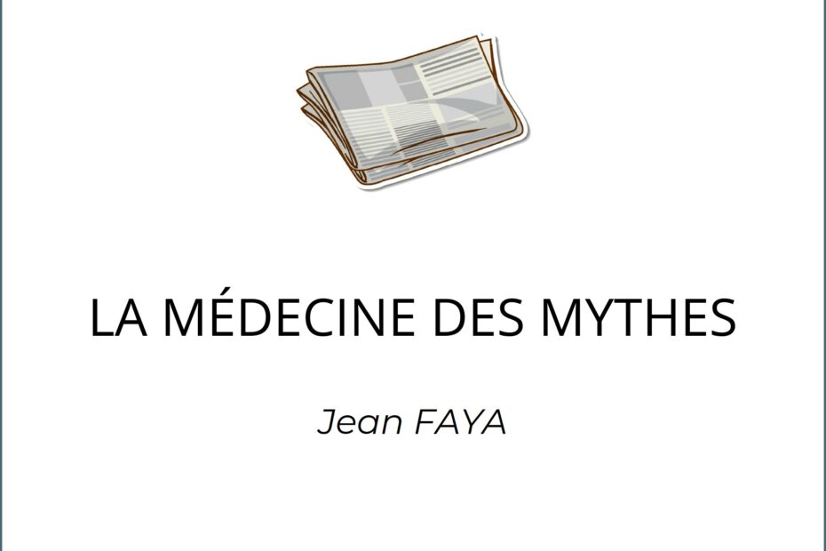 La médecine des mythes