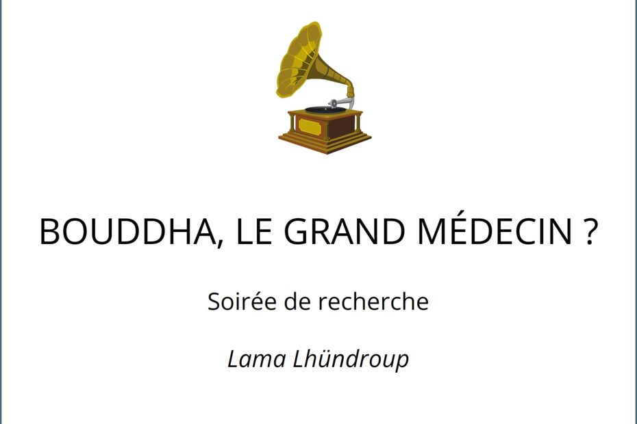 Bouddha, le grand médecin